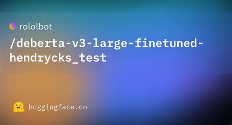 Rololbot Deberta V3 Large Finetuned Hendrycks Test Hugging Face