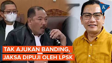 Lpsk Apresiasi Sikap Kejagung Tak Ajukan Banding Ke Vonis Richard Youtube