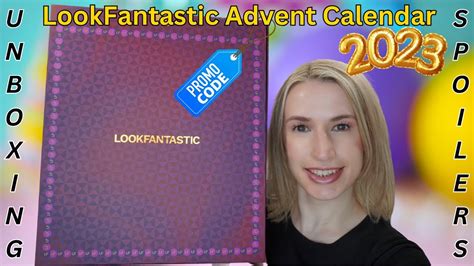 LOOKFANTASTIC 2023 ADVENT CALENDAR UNBOXING YouTube