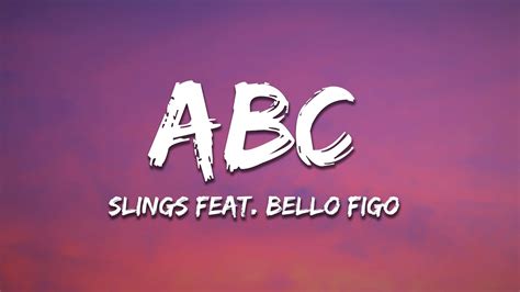 Slings Abc Testo Lyrics Ft Bello Figo Youtube