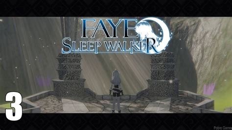 Fayesleepwalker Gameplay Playthrough Part 3 Pc Youtube