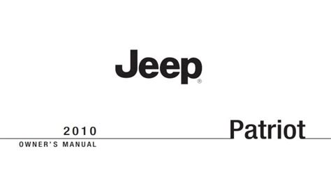🥇 2010 Jeep Patriot Owners Manual In Pdf