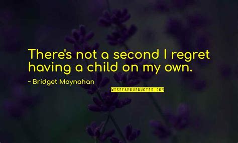 Having A Second Child Quotes: top 12 famous quotes about Having A Second Child