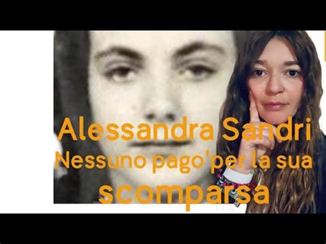 ALESSANDRA SANDRI nessuno pagò per la sua scomparsa disappeared