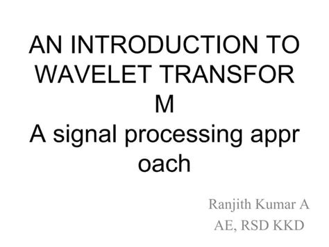 introduction  wavelet transformpptx