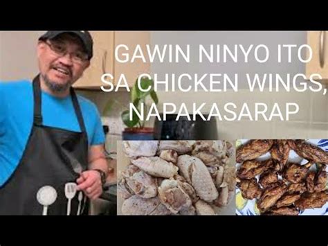 Gawin Ninyo Ito Sa Chicken Wings Napakasarap Youtube