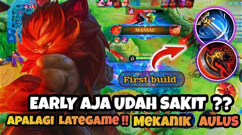 BUILD TERSAKIT AULUS EARLY SAMAPAI LATEGAME TOP GLOBAL AULUS FULL