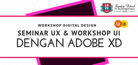 Beli Tiket Paid Workshop Digital Design Seminar Ux And Workshop Ui