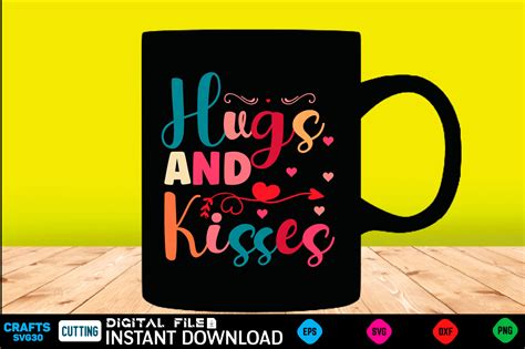 Hugs And Kisses Svg Valentines Day Svg Valentine Svg Valentines Svg