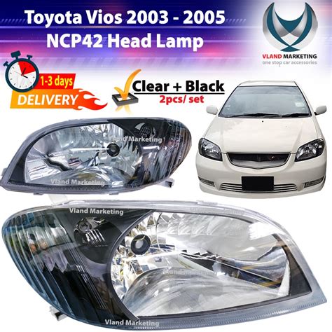 Toyota Vios 2003 2005 Vios NCP42 1st Gen Headlamp Light Lampu Depan