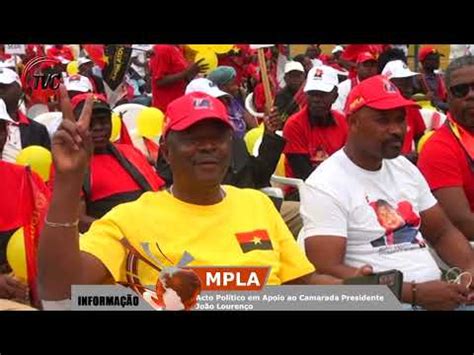 ACTO POLÍTICO DE APOIO AO CAMARADA PRESIDENTE JOÃO LOURENÇO MPLA