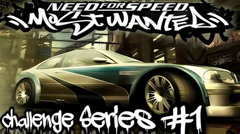 Need For Speed Most Wanted Challenge Series Gameplay Part Youtube