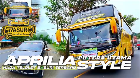 Bus Telolet Basuri Terbaru Putera Utama Aprilia Style Corong Atas