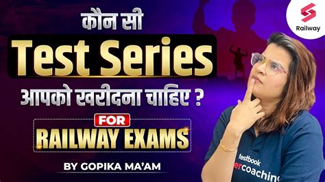 Best Test Series For Railway Railway Exam Test Series Railway Best