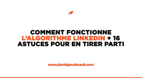 Comment Fonctionne L Algorithme LinkedIn Guide Complet