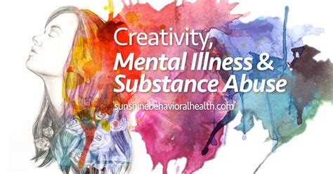 How Are Creativity Mental Illness And Substance Abuse Related