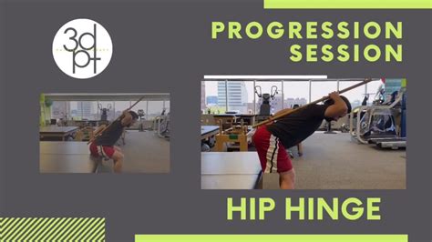 Progression Session Hip Hinge Progressions Youtube