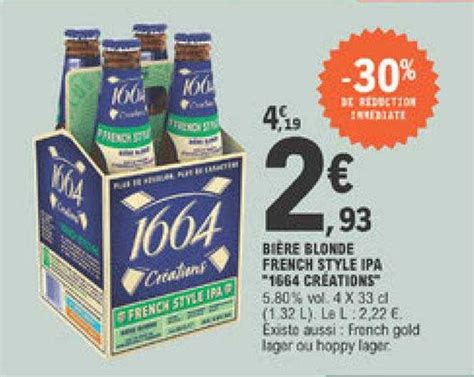 Promo Bi Re Blonde French Style Ipa Cr Ations Chez E Leclerc Icatalogue Fr