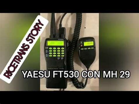 RICETRANS STORY YAESU FT530 CON MH29 YouTube