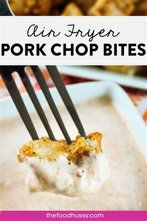 Air Fryer Pork Chop Bites The Food Hussy