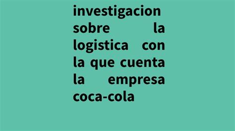 Logistica De Coca Cola