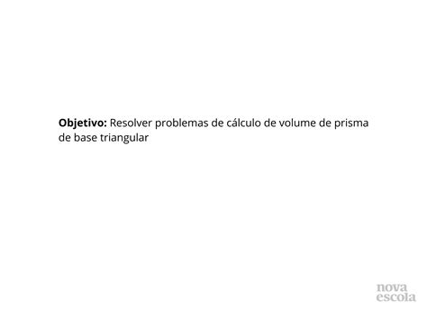 Volume de Prismas Retos de Bases Triangulares Planos de aula 9º ano