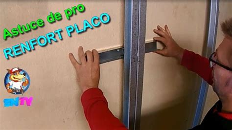 TUTO PLACO Astuce Pour Renforcer Vos Cloisons Rail Montant Facile