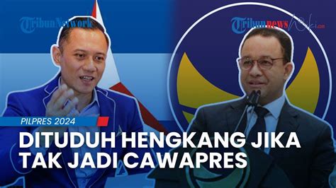 Memanas Terus Desak Soal Cawapres Nasdem Tuding Demokrat Akan