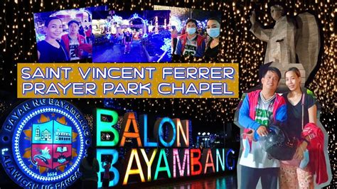 Saint Vincent Ferrer Prayer Park Chapelbayambang Pangasinan