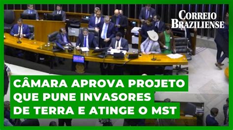 CÂmara Aprova Projeto Que Pune Invasores De Terra E Atinge O Mst