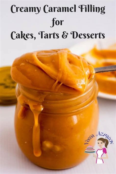 Caramel Filling For Cakes Tarts And Desserts 10 Mins Veena Azmanov Kitchen