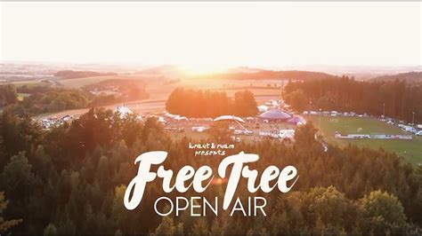 Free Tree Open Air Aftermovie Youtube