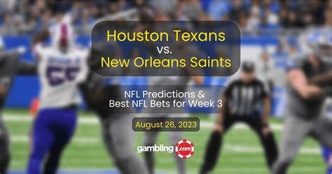 Houston Texans At New Orleans Saints Prediction Nfl Odds