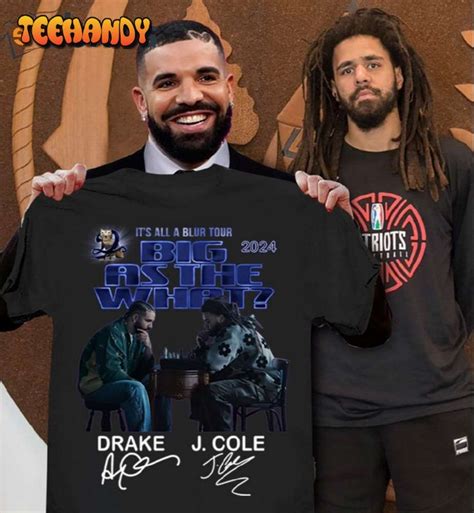 Drake J Cole It S All A Blur Tour Big As The What Shirt