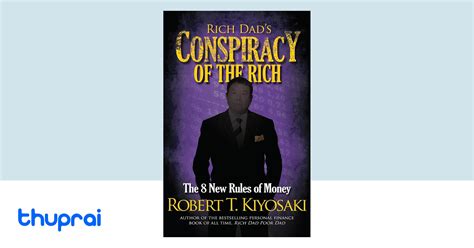 Buy Rich Dads Conspiracy Of The Rich In Nepal Thuprai