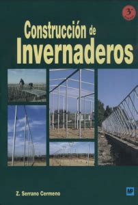 Manual de Construcción de Invernaderos Libros Gratis Agronomia