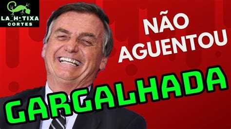 Bolsonaro Cai Na Gargalhada Sua Propria Declara O Youtube