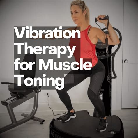 Bodcor Vibration Therapy Benefits For Body Contouring