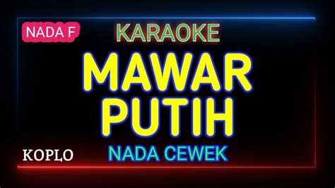 Mawar Putih Inul Daratista Karaoke Nada Cewek YouTube