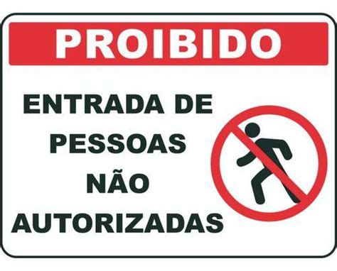 Placa Proibido Entrada De Pessoas Não Autorizadas 30x20 Afonso