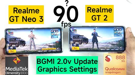 BGMI 2 0 90fps Graphics Realme GT Neo 3 Vs Realme GT 2 Which Phone