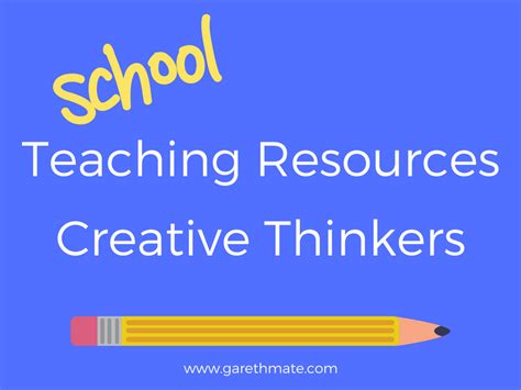 Creative Thinkers | Teaching Resources