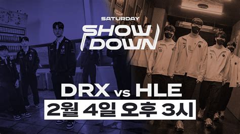 Week3 Saturday Showdown 디알엑스 Vs 한화생명 2023 Lck 스프링 스플릿 Youtube