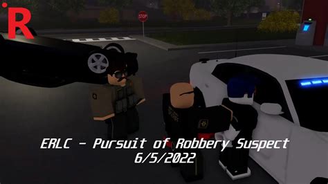 Roblox Er Lc Pursuit Of Robbery Suspect Youtube