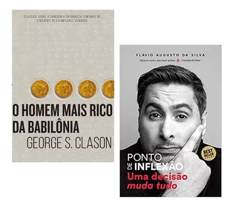 Kit Livro Ponto De Inflexão O Homem Mais Rico Da Babilônia MercadoLivre