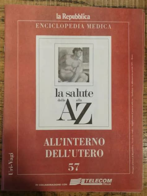 LA REPUBBLICA ENCICLOPEDIA Medica La Salute Dalla A Alla Z 57 EUR 3 23