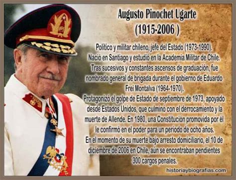 Biografia De Pinochetdictador De Chilepolitica De Su Gobierno