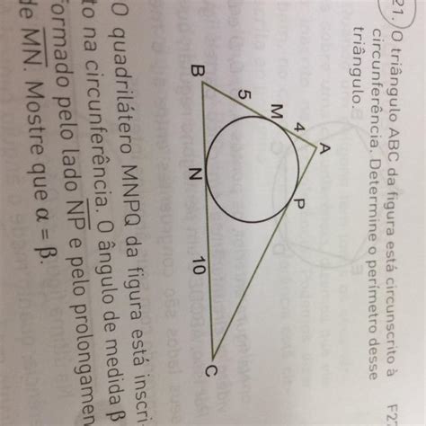 O Triângulo Abc Da Figura Está Circunscrito à Circunferência Determine