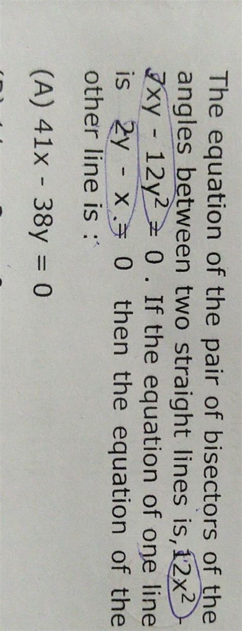 The Equation Of The Pair Of Bisectors Of The Angles Between Two Straight