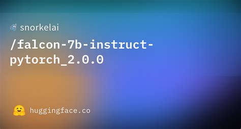 Falcon B Instruct Modeling Falcon Py Snorkelai Falcon B Instruct